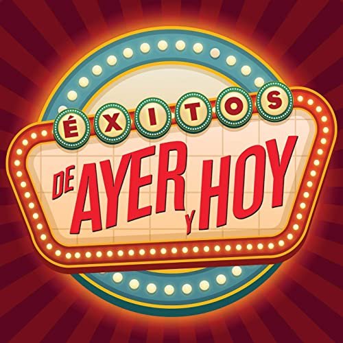 Exitos De Ayer Y Hoy