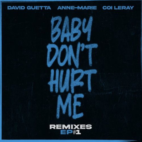 Baby Don't Hurt Me (feat. Coi Leray)