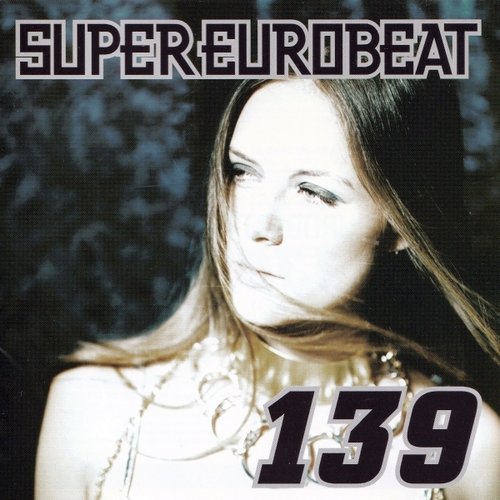 Super Eurobeat Vol.139