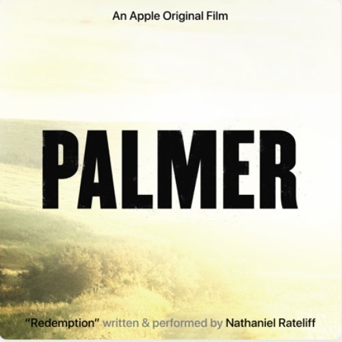 Redemption (From the Apple Original Film “Palmer”)