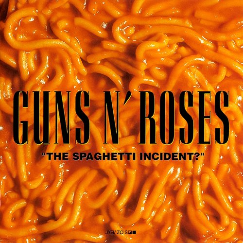 "The Spaghetti Incident?"