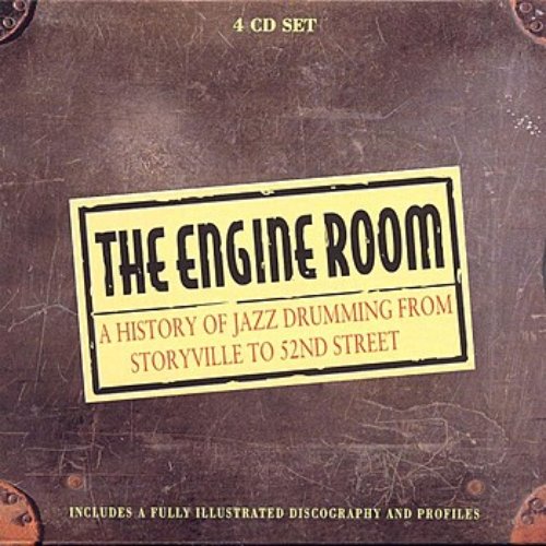 The Engine Room - A History Of Jazz Drumming