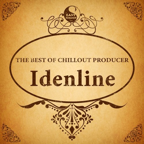 The Best Of Chillout Producer: Idenline