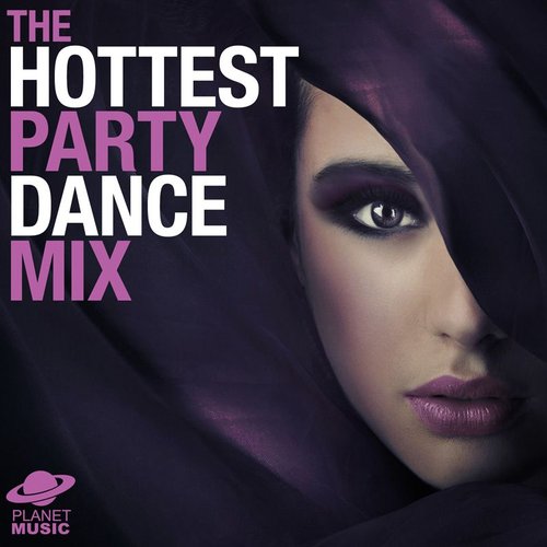 The Hottest Party Dance Mix