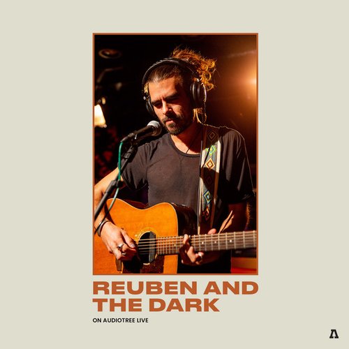 Reuben and the Dark on Audiotree Live