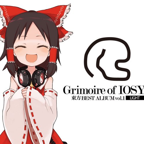 Grimoire of IOSYS - 東方BEST ALBUM vol.1 - LIGHT