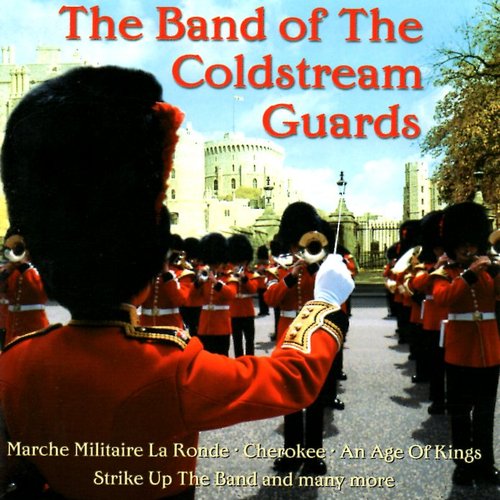 The Band Of The Coldstream Guards
