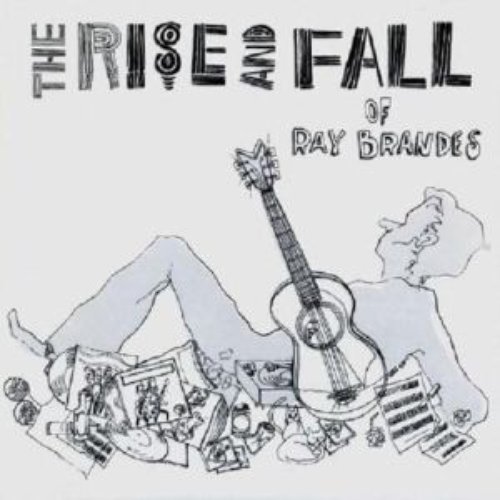 The Rise And Fall Of Ray Brandes
