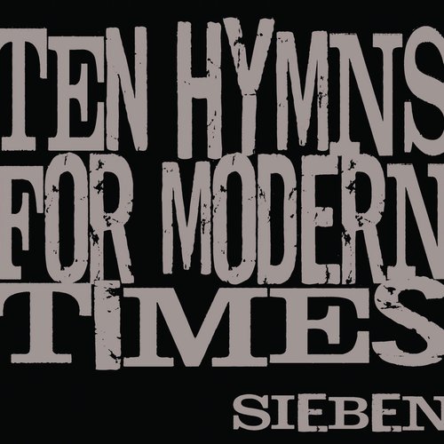 Ten Hymns for Modern Times