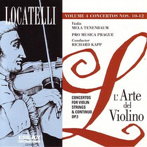 Locatelli: L'Arte del Violino, Op.3 Vol. 4