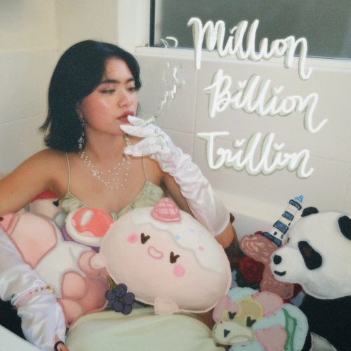 Million Billion Trillion - Single