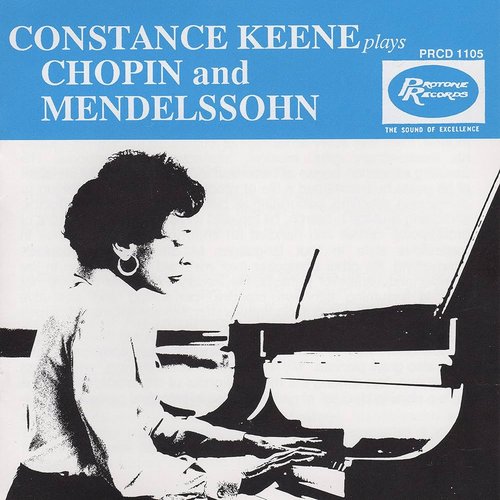 Constance Keene Plays Chopin And Mendelssohn