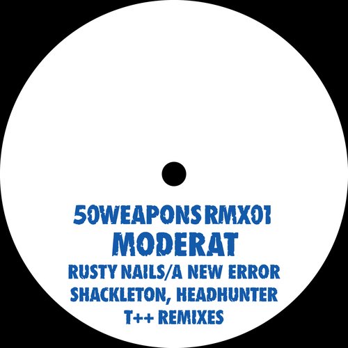Rusty Nails / A New Error (Remixes) - Single