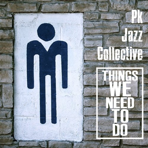 Things We Need To Do