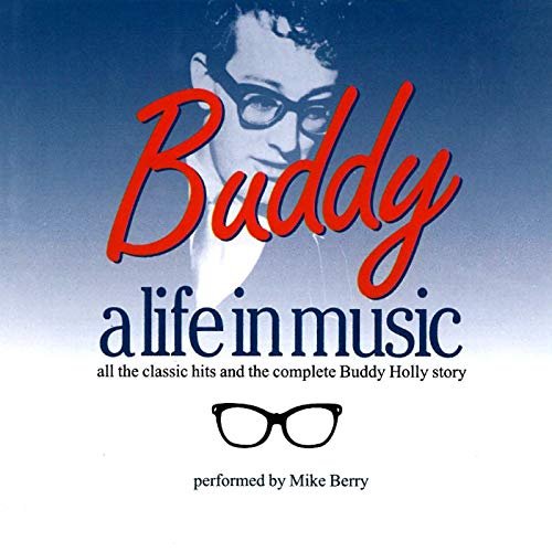 Buddy Holly, A Life in Music