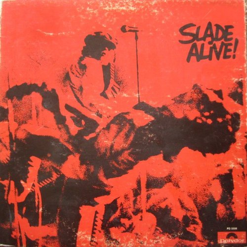 Slade Alive! (2009 - Remaster)