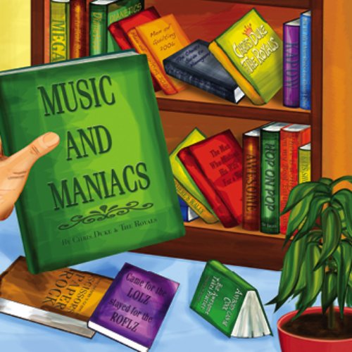 Music and Maniacs