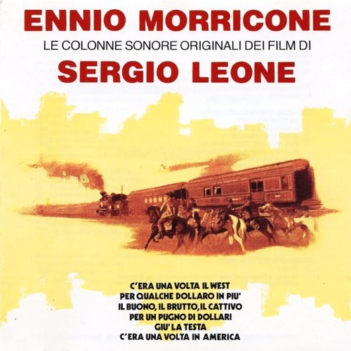 Le colonne sonore originali dei film di Sergio Leone