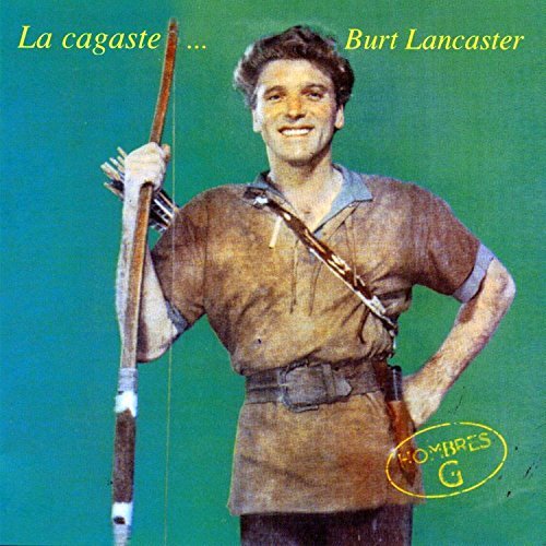 La Cagaste Burt Lancaster