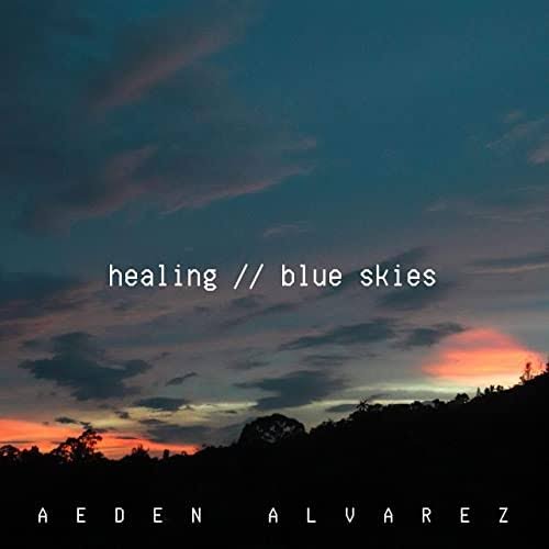 Healing // Blue Skies - Single