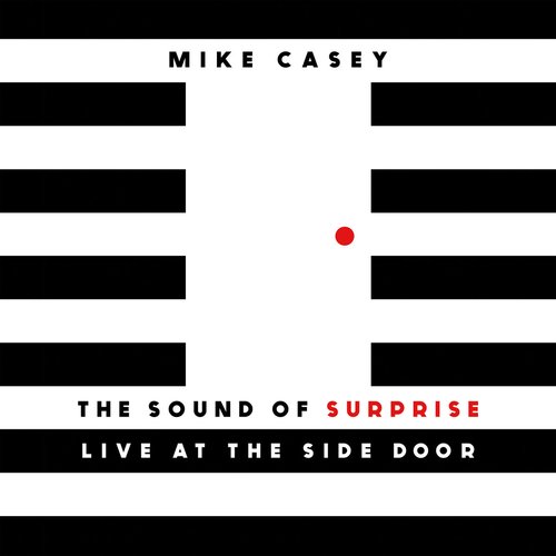 The Sound of Surprise: Live at The Side Door