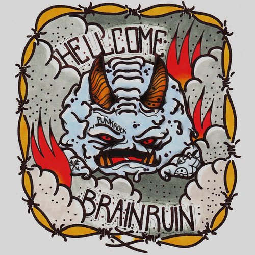 Hellcome / Brainruin