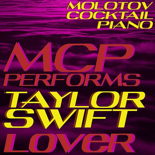MCP Performs Taylor Swift: Lover (Instrumental)