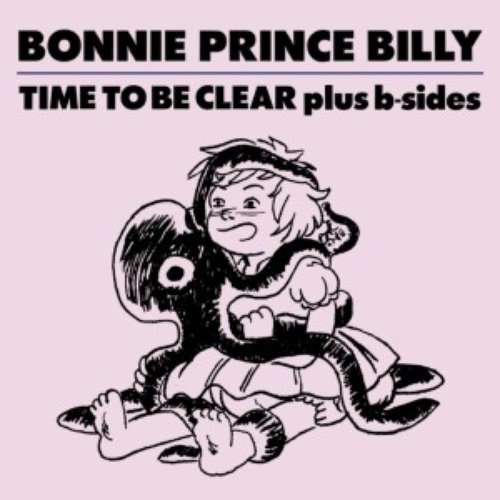 The B-Sides for Time to Be Clear - Single