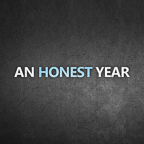 An Honest Year