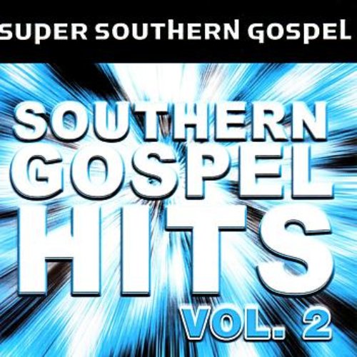 Southern Gospel Hits Vol. 2