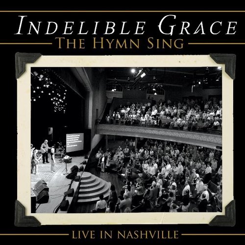 The Hymn Sing - Live In Nashville