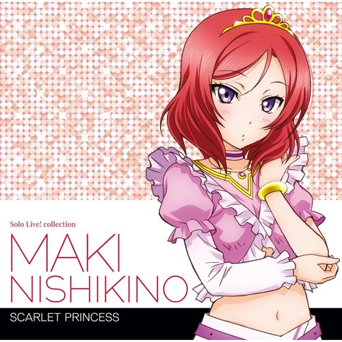 ラブライブ! Solo Live! II from μ's 西木野真姫 SCARLET PRINCESS