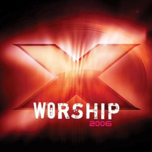 X Worship 2006