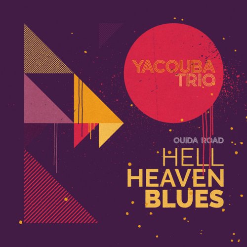 Hell Heaven Blues