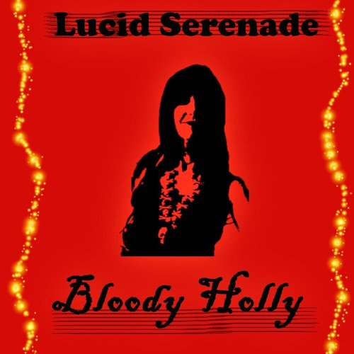 Bloody Holly