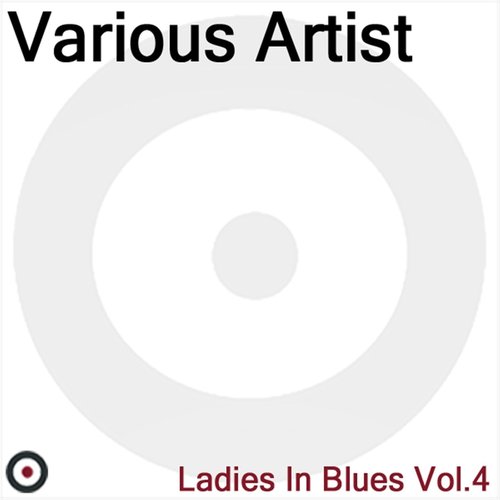 Ladies In Blues Volume 4
