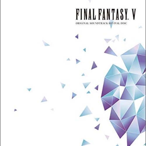 FINAL FANTASY V ORIGINAL SOUNDTRACK REVIVAL DISC