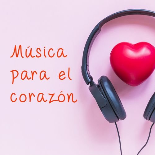 Música para el corazón