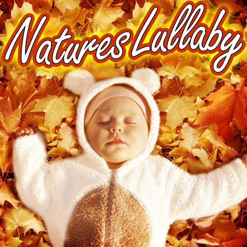 Nature's Lullaby (Help Your Baby Sleep)