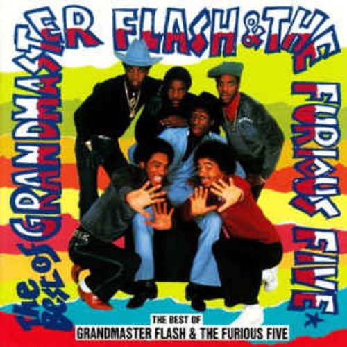 GRANDMASTER FLASH & FURIOUS FIVE greatest message's ( hip hop )