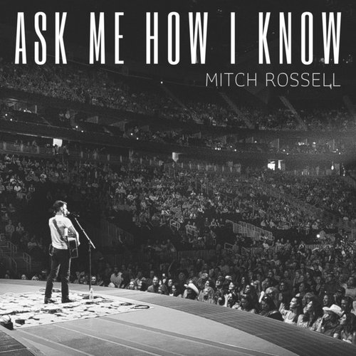 Ask Me How I Know - Single