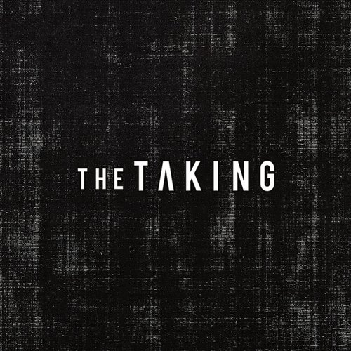 The Taking [Explicit]