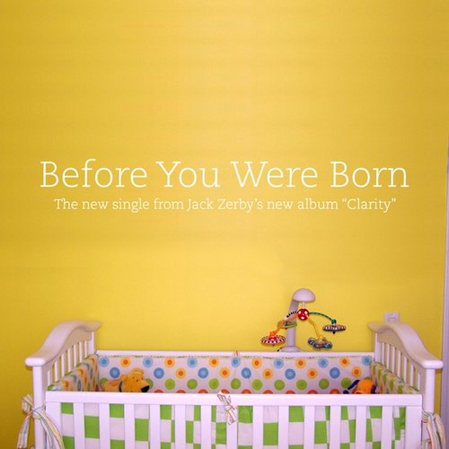 Before You Were Born