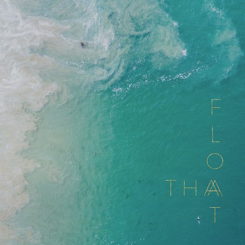 Float - Single