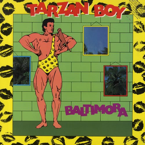 Tarzan Boy — Baltimora | Last.fm