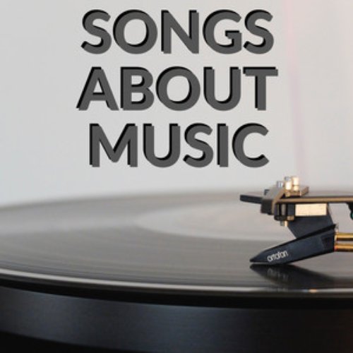 Songs About Music