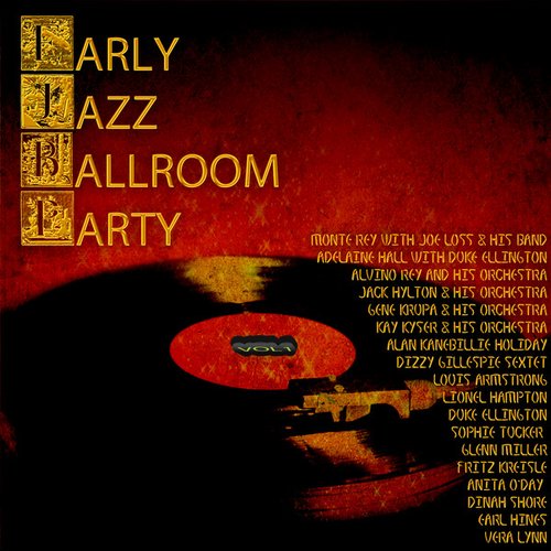 Early Jazz Ballroom Party Vol1