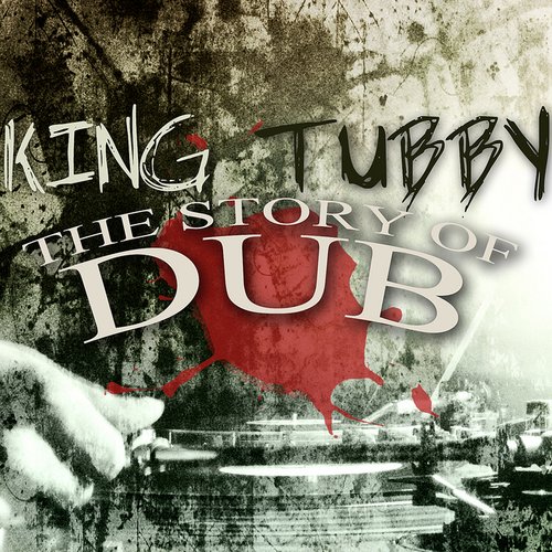 The Story of Dub