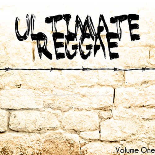 Ultimate Reggae Volume 1