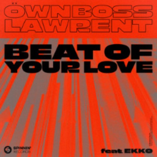 Beat Of Your Love (feat. EKKO)